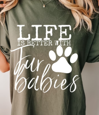 Life is better with fur babies