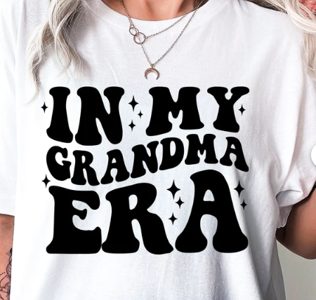 In My Grandma Era