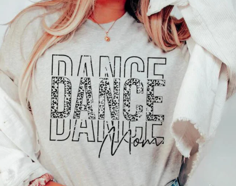 Dance Dance Dance Mom- Cheetah Print