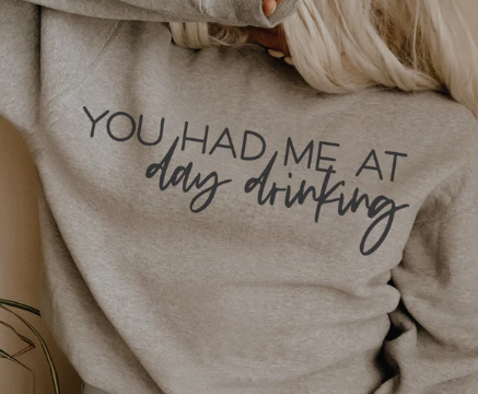 You had me at Day Drinking