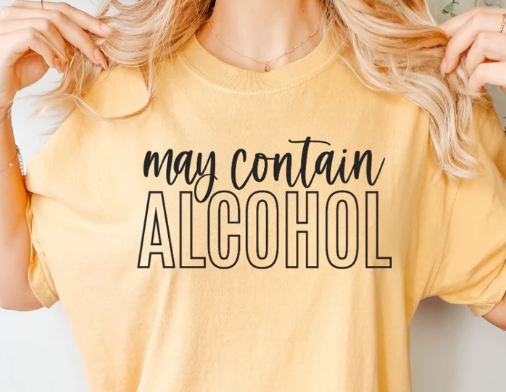 May Contain Alcohol