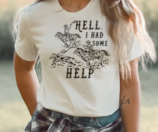 Hell, I had some Help