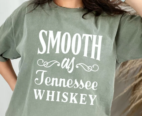 Smooth as Tennessee Whiskey