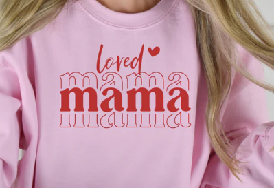 Loved Mama <3 (Black NOT Red)