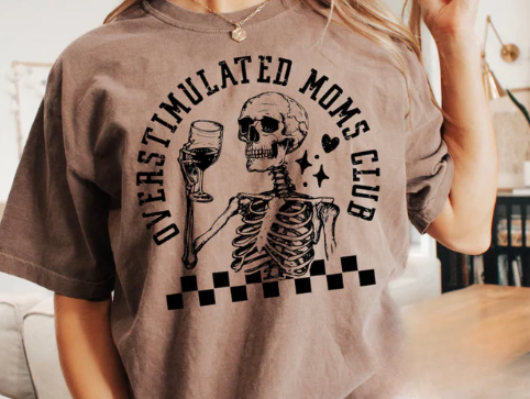 Overstimulated Moms Club-Skelton