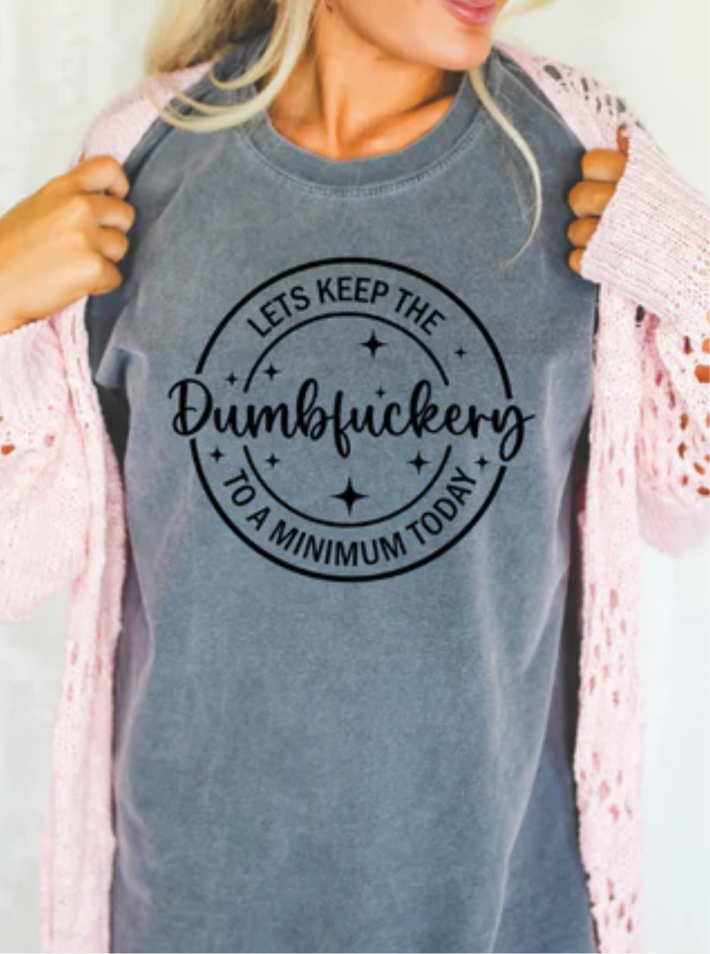 Let’s Keep the Dumbfuckery