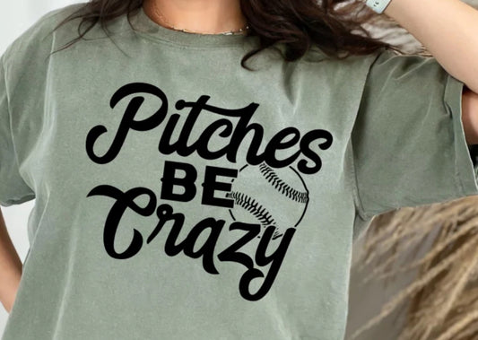 Pitches Be Crazy