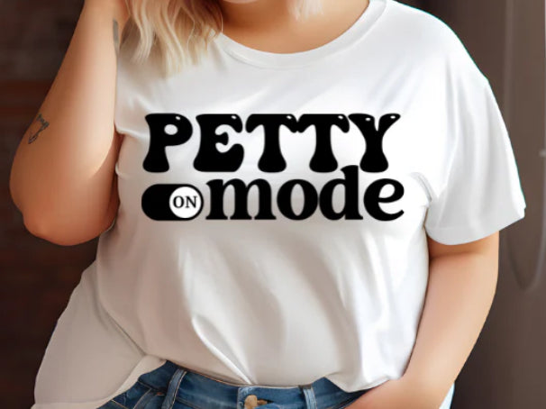 Petty Mode- ON