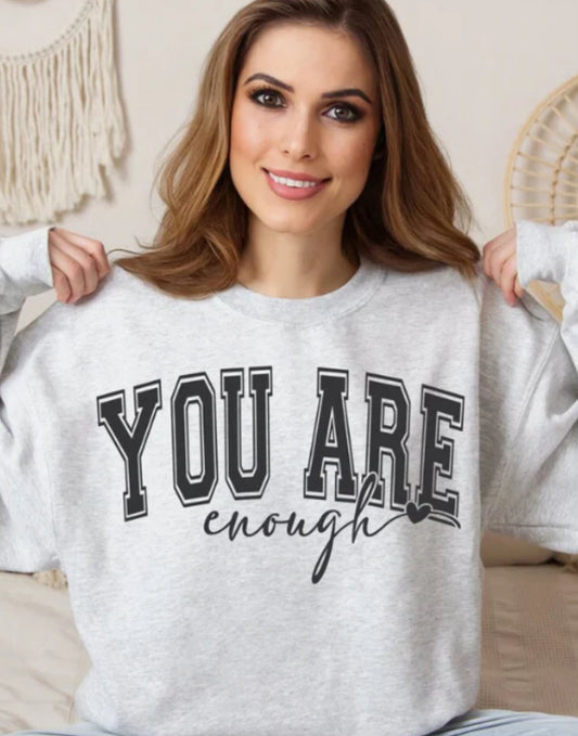 You are enough