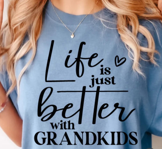 Life is better with Grandkids