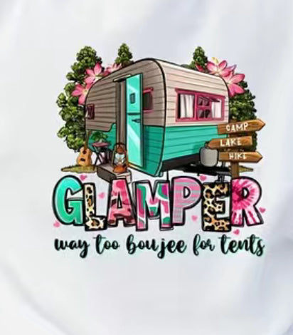 Glamper - Too Boujee for Tents