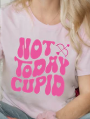 Not Today Cupid