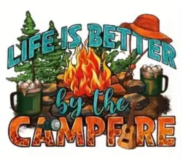 Life is better by the campfire- #2
