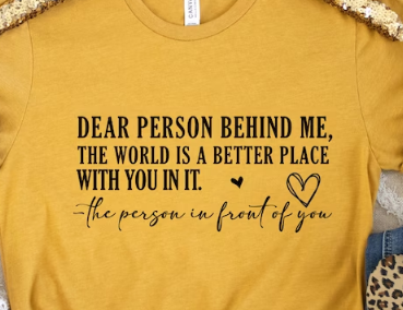 Dear Person Behind Me ❤️- Crewneck
