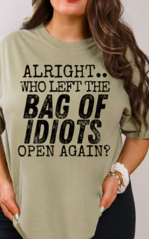 Who Left the Bag of Idiots Open Again?