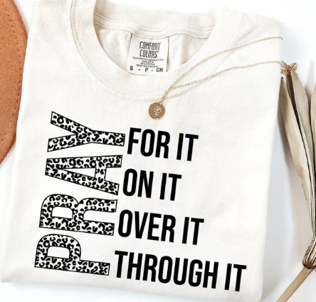 Pray- Through It, Over it, On It, For It
