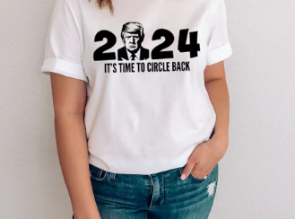 It's Time to Circle Back - Trump 2024