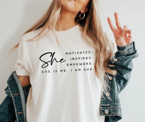 She Motivates. Inspires. Empowers. She is Me!