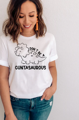 Don't be a Cuntasaurous