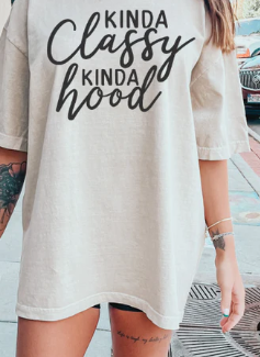 Kinda Classy, Kinda Hood