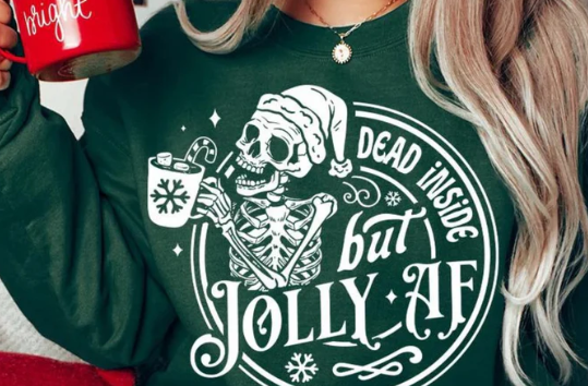Dead Inside, but Jolly AF