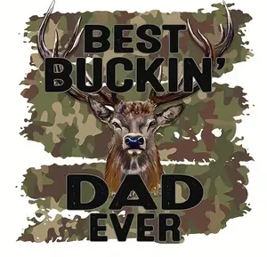Best Buckin Dad Ever #2