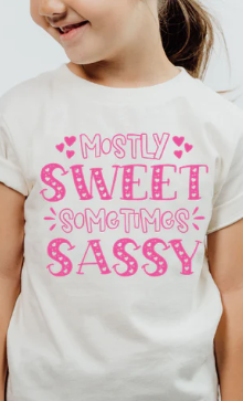 Mostly SWEET, Sometimes SASSY